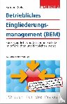 Richter, Achim, Gels, Raymund - Betriebliches Eingliederungsmanagement (BEM)