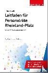 Wolf, Helmuth - Leitfaden für Personalräte Rheinland-Pfalz