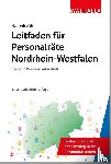 Wolf, Helmuth - Leitfaden für Personalräte Nordrhein-Westfalen