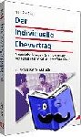 Zwißler, Finn - Der individuelle Ehevertrag - Ansprüche klären - Streit vermeiden