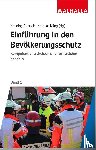  - Kompetent und rechtssicher handeln: Einführung in den Bevölkerungsschutz