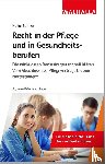Bohnes, Heike - Recht in der Pflege und in Gesundheitsberufen