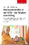 Göb, Melanie, Rustemeier, Carolin - Nachwuchskräfte in der KiTa - als Tandem zum Erfolg