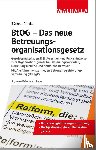 Bürkel, Ina, Plitzko, Dennis - BtOG - Das neue Betreuungsorganisationsgesetz
