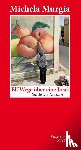 Murgia, Michela - Elf Wege über eine Insel