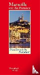  - Marseille und die Provence