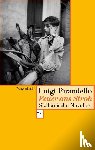 Pirandello, Luigi - Feuer ans Stroh