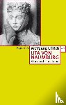 Ullrich, Wolfgang - Uta von Naumburg