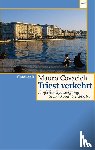 Covacich, Mauro - Triest verkehrt
