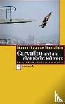 Vázquez Montalbán, Manuel - Carvalho und die olympische Sabotage