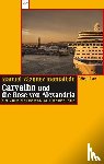 Vázquez Montalbán, Manuel - Carvalho und die Rose von Alexandria