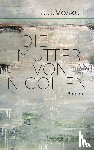 Voskuil, J. J. - Die Mutter von Nicolien