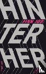 Job, Finn - Hinterher