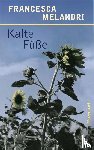 Melandri, Francesca - Kalte Füße