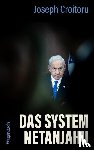 Croitoru, Joseph - Das System Netanjahu