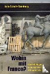 Schulz-Dornburg, Julia - Wohin mit Franco?