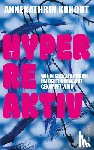 Kohout, Annekathrin - Hyperreaktiv
