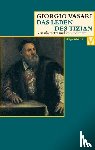 Vasari, Giorgio - Das Leben des Tizian