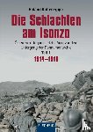 Kaltenegger, Roland - Die Schlachten am Isonzo