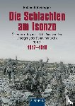 Kaltenegger, Roland - Die Schlachten am Isonzo