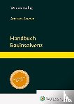 Koenen, Andreas - Handbuch Bauinsolvenz