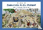 Kahlsdorf, Marlis - Zauberreise in die Steinzeit