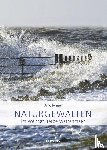 Meier, Dirk - Naturgewalten im Weltnaturerbe Wattenmeer
