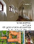 Radtke, Michael - Schleswig und sein St.-Johannis-Kloster