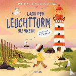Voss, Dorthe - Lass den Leuchtturm blinken!