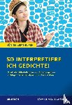 Huber, Eduard - So interpretiere ich Gedichte!