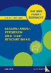 Rebl, Werner - Gegenstands-, Personen- und Tierbeschreibung für die 5. und 6. Klasse. - Deutsch auf den Punkt gebracht!