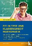Göbels, Wolfgang - Fit in Test und Klassenarbeit - Mathematik 9./10. Klasse Gymnasium