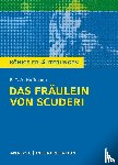 Hoffmann, Ernst Theodor Amadeus - Das Fräulein von Scuderi