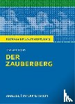 Mann, Thomas - Der Zauberberg. Textanalyse und Interpretation