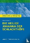Brecht, Bertolt - Die heilige Johanna der Schlachthöfe von Bertolt Brecht. Königs Erläuterungen.