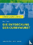 Timm, Uwe - Die Entdeckung der Currywurst von Uwe Timm. Königs Erläuterungen.