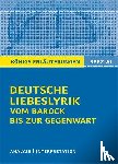 Blecken, Gudrun - Deutsche Liebeslyrik vom Barock bis zur Gegenwart