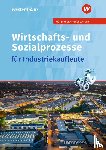 Wierichs, Günter, Möhlmeier, Heinz - Wirtschafts- und Sozialprozesse für Industriekaufleute