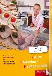 Grum, Hans, Jecht, Hans, Käsweber, Maria, Spill, Waltraud - Fit im Fleischer Fachgeschäft. Schulbuch
