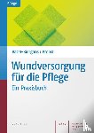 Vasel-Biergans, Anette, Probst, Wiltrud - Wundversorgung für die Pflege