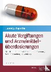  - Akute Vergiftungen und Arzneimittelüberdosierungen