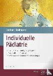 Soldner, Georg, Stellmann, Hermann Michael - Individuelle Pädiatrie