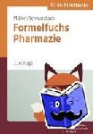 Müller, Bernhard, Schwarzbach, Ralf - Formelfuchs Pharmazie