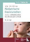 Jaffan-Kolb, Linda, Erdmann, Harald - Pädiatrische Dosistabellen