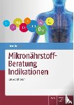Gröber, Uwe - Mikronährstoff-Beratung Indikationen