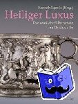  - Heiliger Luxus - Der römische Silberschatz von Berthouville