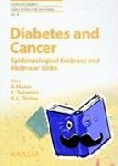  - Diabetes and Cancer - Epidemiological Evidence and Molecular Links