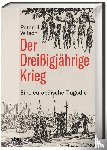 Wilson, Peter H. - Der Dreißigjährige Krieg