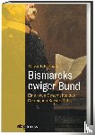 Haardt, Oliver - Bismarcks ewiger Bund