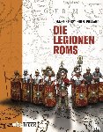 Berry, Joanne, Pollard, Nigel - Die Legionen Roms